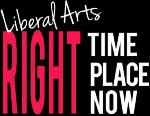 Liberal Arts right time to place now