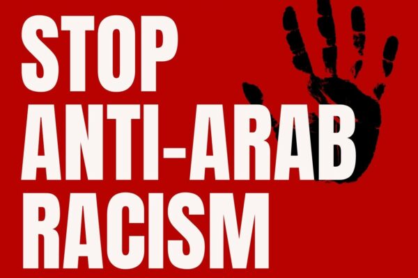 Stop Anti-Arab Racism