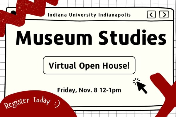 Graphic text announcing the Museum Studies virtual open house on Friday November 8, 12-1pm.