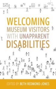 Book Cover for Welcoming Museum Visitors With Unapparent Disabilities